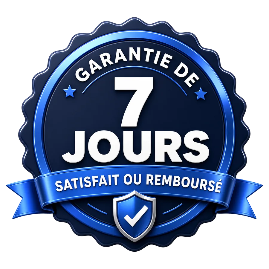 Garantie de 7 jours - satisfait ou remboursé